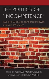Enlarge image Cover: The Politics of Incompetence - Lexington Books