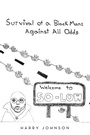 Cover: Survival of a Black Man: Against all Odds - iUniverse