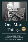 Cover: One More Thing ... - Elda L. Robinson