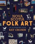 Cover: Nova Scotia Folk Art - Nimbus Publishing Ltd
