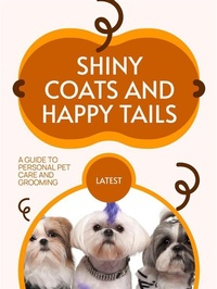 Abbildung von: Shiny Coats and Happy Tails - Xspurts.com