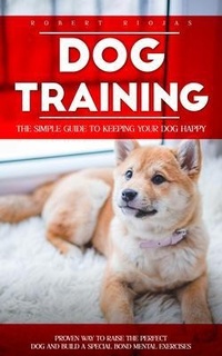 Abbildung von: Dog Training - Robert Riojas