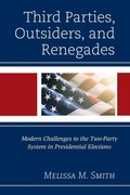 Cover: Third Parties, Outsiders, and Renegades - Lexington Books