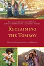 Cover: Reclaiming the Tomboy - Lexington Books