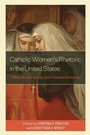 Cover: Catholic Women's Rhetoric in the United States - Lexington Books