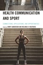 Cover: Health Communication and Sport - Lexington Books