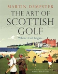 Cover: The Art of Scottish Golf - Black and White Publishing