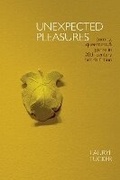 Cover: Unexpected Pleasures - Liverpool University Press