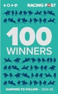 Cover: Racing Post 100 Winners - Pitch Publishing Ltd
