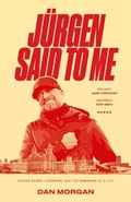 Cover: Jurgen Said to Me - Pitch Publishing Ltd