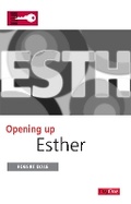 Cover: Opening Up Esther - Day One Publications