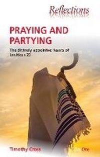 Enlarge image Cover: Praying and Partying - Day One Publications
