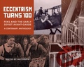 Cover: ECCENTRISM TURNS 100 - Distributed By Ingram Spark