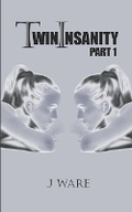 Cover: TwinInsanity Part 1 - Jware