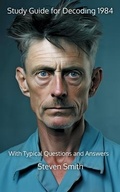 Cover: Study Guide for Decoding 1984 - Sherwood Press