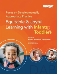 Enlarge image Cover: Focus on Developmentally Appropriate Practice - The National Association for the Education of Young Children
