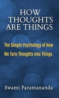 Cover: How Thoughts Are Things - ALIO Publishing Group