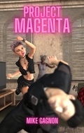 Cover: Project Magenta - Mike Gagnon