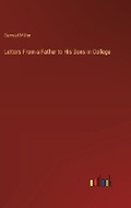 Cover: Letters From a Father to His Sons in College - Outlook Verlag