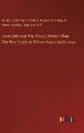 Cover: Love Letters of Mrs. Piozzi, Written When She Was Eighty, to William Augustus Conway - Outlook Verlag