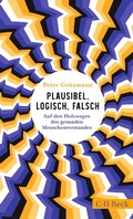 Cover: Plausibel, logisch, falsch - C.H.Beck Digital