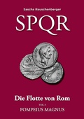 Cover: SPQR - Die Flotte von Rom - Books on Demand