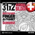 Cover: 31x2 Ausmalbilder mit dem deutschen Fingeralphabet der Schweiz - LegendaryMedia