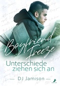 Cover: Boyfriend Freeze - Unterschiede ziehen sich an - dead soft verlag