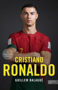 Abbildung von: Cristiano Ronaldo. Die preisgekrönte Biografie - Edel