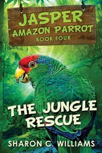 Enlarge image Cover: The Jungle Rescue - Next Chapter