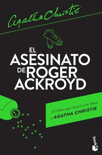 Abbildung von: El Asesinato de Roger Ackroyd / The Murder of Roger Ackroyd: A Hercule Poirot Mystery - Editorial Planeta Mexicana S.A. de C.V.