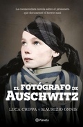 Cover: El Fotografo de Auschwitz / The Auschwitz Photographer - Editorial Planeta Mexicana S.A. de C.V.
