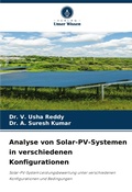Cover: Analyse von Solar-PV-Systemen in verschiedenen Konfigurationen - Verlag Unser Wissen