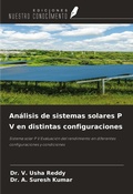 Cover: An&aacute;lisis de sistemas solares P V en distintas configuraciones - Ediciones Nuestro Conocimiento
