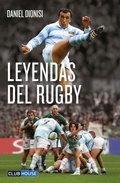 Cover: Leyendas del rugby - Ediciones Deldrag&oacute;n