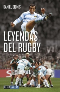 Abbildung von: Leyendas del rugby - Ediciones Deldragón