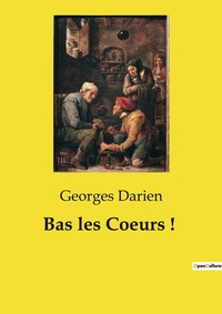Abbildung von: Bas les Coeurs ! - Culturea
