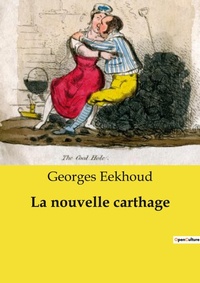 Abbildung von: La nouvelle carthage - Culturea