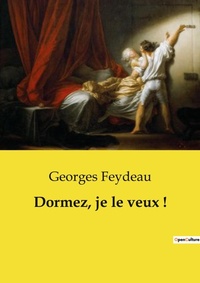 Abbildung von: Dormez, je le veux ! - Culturea