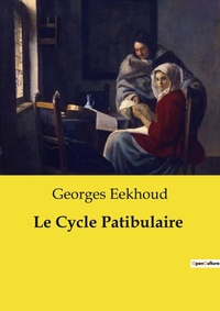 Abbildung von: Le Cycle Patibulaire - Culturea