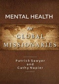 Cover: Mental Health for Global Missionaries - Napier & Sawyer