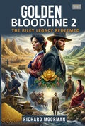 Cover: Golden Bloodline 2 - Richard Moorman