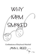 Cover: Why Mom Smoked - BOOKBABY