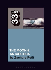 Abbildung von: Modest Mouse's The Moon & Antarctica - Bloomsbury Publishing USA