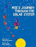 Cover: Moe's Journey Through The Solar System - Palmetto Publishing