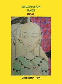 Enlarge image Cover: Imagination Made Real - AuthorHouse