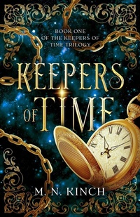 Enlarge image Cover: Keepers of Time - M. N. Kinch
