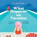 Cover: What Happens on Vacation - DREAMSCAPE MEDIA