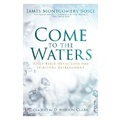 Cover: Come to the Waters - P & R Publishing
