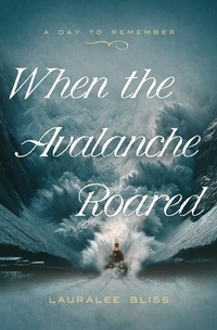 Enlarge image Cover: When the Avalanche Roared - Barbour Fiction